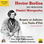 Hector Berlioz : Roméo Et Juliette & Nuits D'eté  (2021 Remaster) cover image