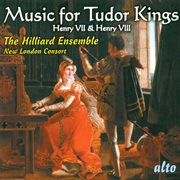 Music For Tudor Kings (henry Vii And Viii) cover image