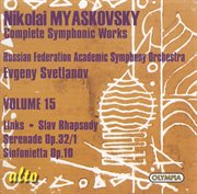 Myaskovsky, N. : Complete Symphonic Works, Vol. 15 cover image