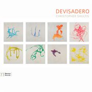 Christopher Shultis : Devisadero (music From The New Mexico Wilderness) cover image