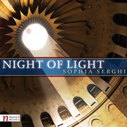 Sophia Serghi : Night Of Light cover image