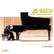 Bach : The Well-Tempered Clavier, Book 1. A Composer's Approach cover image