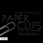 Paper Clips : Works For Trombone cover image