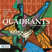 Quadrants : Modern String Quartets cover image