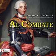 Al Combate : Rediscovered Galant Music From Eighteenth-Century Mexico cover image
