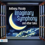 Piccolo : Imaginary Symphony And Other Tales cover image