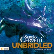 Cervetti : Unbridled cover image
