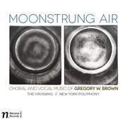 Gregory W. Brown : Moonstrung Air cover image