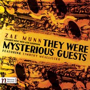 Zae Munn : They Were Mysterious Guests cover image