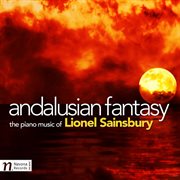 Lionel Sainsbury : Andalusian Fantasy cover image