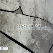 Sandred, O. : Cracks And Corrosion Nos. 1 And 2 / Amanzule Voices / The Third Perspective / Whirl cover image