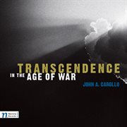 Carollo : Transcendence In The Age Of War, Saggese Guitar Suite, String Quintet No. 1, Fear Of Ang cover image