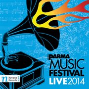 Parma Music Festival Live 2014 cover image
