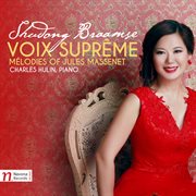 Voix Suprême : Melodies Of Jules Massenet cover image