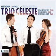 Beethoven & Dvořák : Piano Trios cover image