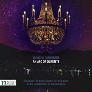 Michael G. Cunningham : An Arc Of Quartets cover image