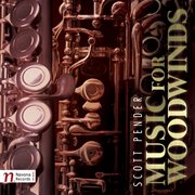 Scott Pender : Music For Woodwinds cover image