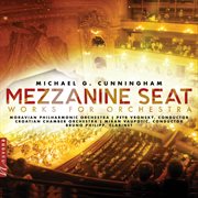 Cunningham : Mezzanine Seat – Works For Orchestra cover image
