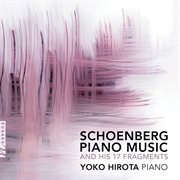 Schoenberg : Piano Music cover image