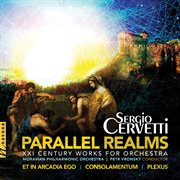 Parallel Realms : Xxi Century Works For Orchestra cover image