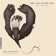 Kile Smith : The Arc In The Sky cover image
