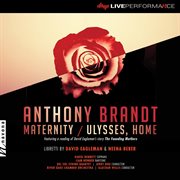 Anthony Brandt : Maternity & Ulysses, Home (live) cover image