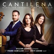 Cantilena : Works For Soprano, Harp & Cello cover image