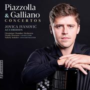 Piazzolla & Galliano : Concertos cover image