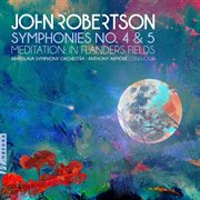 John Robertson : Symphonies Nos. 4 & 5 cover image