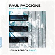 Paul Paccione : Music For Piano cover image