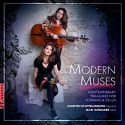 Modern Muses : Contemporary Treasures For Soprano & Cello cover image