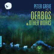 Greve : Oerbos & Other Works cover image