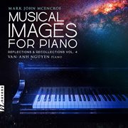 Musical Images For Piano : Reflections & Recollections, Vol. 4 cover image