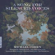 Michael Cohen : A Song For Silenced Voices cover image