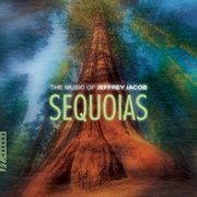 Jeffrey Jacob : Sequoias cover image