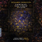 Benjamin Shorstein : Fantasy For Violin & Piano cover image