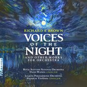 Richard E Brown : Voices Of The Night cover image
