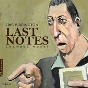 Biddington : Last Notes cover image