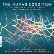 The Human Condition : Contemporary Israeli Music cover image