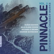 Pinnacle, Vol. 3 : Contemporary Chamber Works cover image