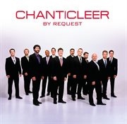 Chanticleer By Request cover image