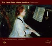 Franck, Debussy & Demus : Violinsonaten cover image