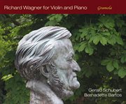 Wagner : Music For Violin & Piano cover image