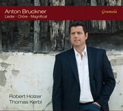 Bruckner : Lieder, Chöre & Magnificat, Wab 24 cover image