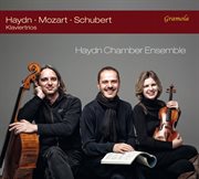 Haydn, Mozart & Schubert : Piano Trios cover image