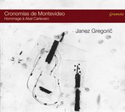 Cronomías De Montevideo : Hommage À Abel Carlevaro cover image