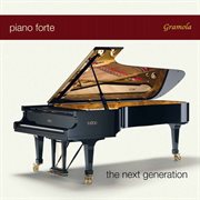 Piano Forte : The Next Generation cover image