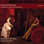 Romberg : Harp Sonatas Nos. 1. 3, Op. 5 (version For Harp & Cello) cover image