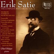 Satie : Complete Piano Music, Vol. 4 cover image