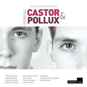 Rameau : Castor Et Pollux (live) cover image